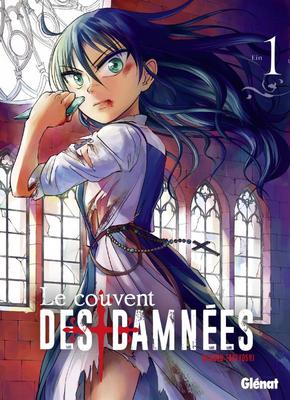 Le couvent des damnées tome 1