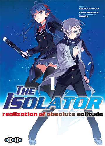 The Isolator - Realization of absolute solitude Tome 1