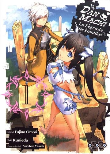 DanMachi : la légende des famillias tome 1 (Manga)