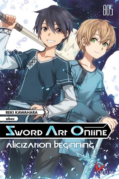 Sword Art Online tome 5 : Alicization (Beginning + Running)