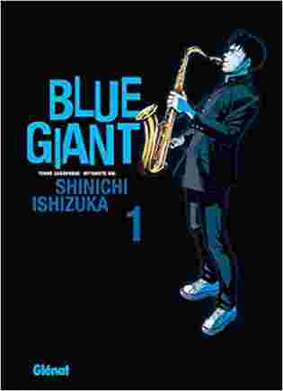 Blue Giant : Tenor Saxophone - Miyamoto Dai Tome 1