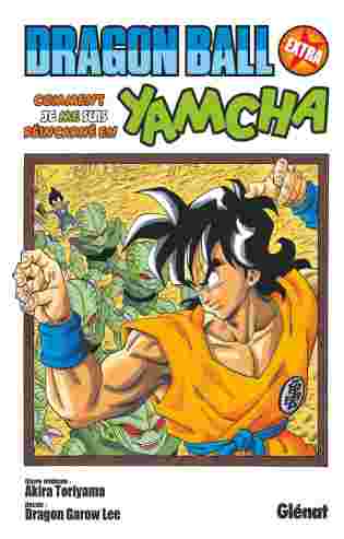 Dragon Ball Extra : Comment je me suis réincarné en Yamcha